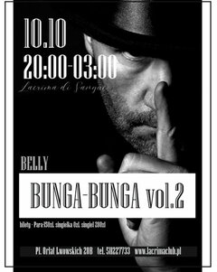 PIĄTEK 10 PAŹDZIERNIK- BUNGA BUNGA