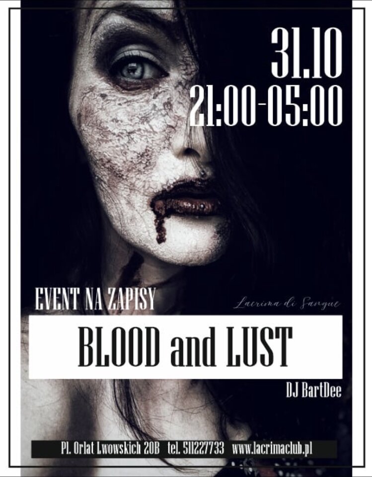 HALLOWEN PARTY - BLOOD & LUST - LaCrimadiSangue