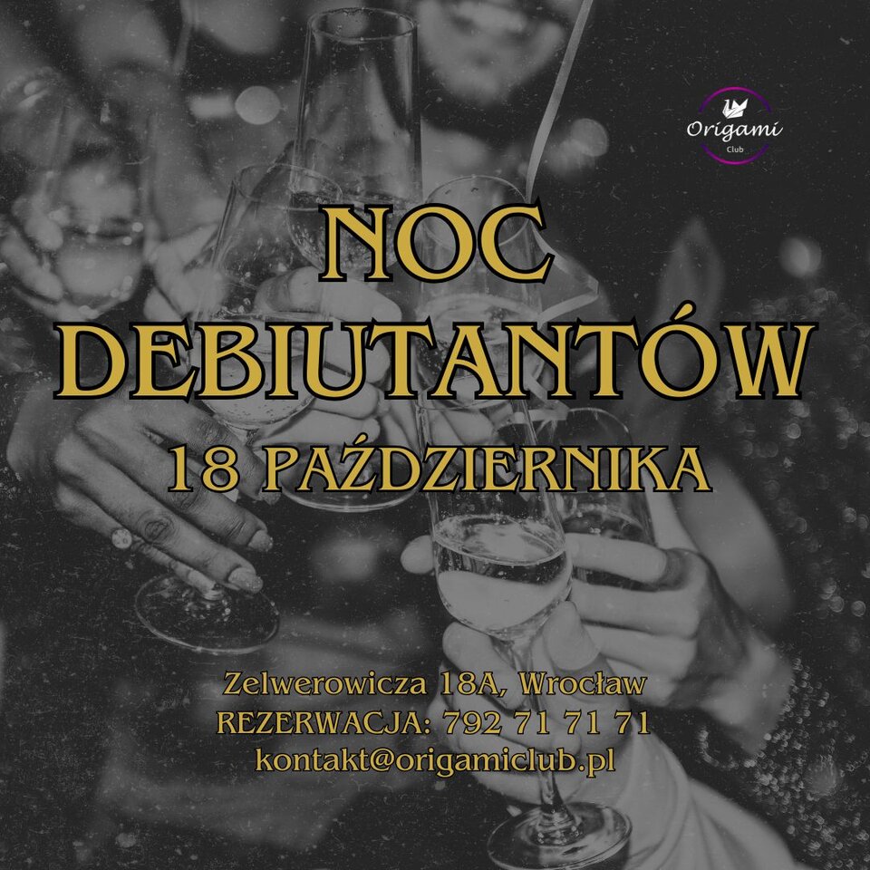 18.10 NOC DEBIUTANTÓW.jpg - Origamiclub
