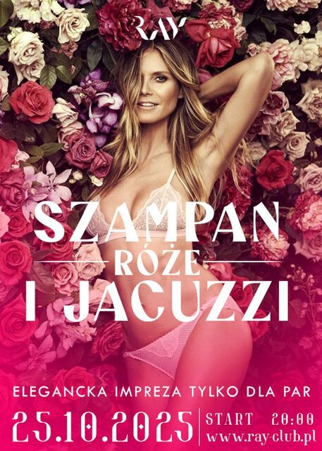 25.10.2025 r. - SOBOTA -SZAMPAN, RÓŻE i JACUZZI - RayClub