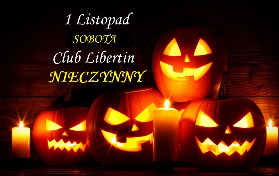 1 listopada Wszystkich Świętych Club Liberin NIECZYNNY.jpg - CLUBLIBERTIN