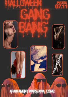 07.11.2025 piątek Gang Bang !