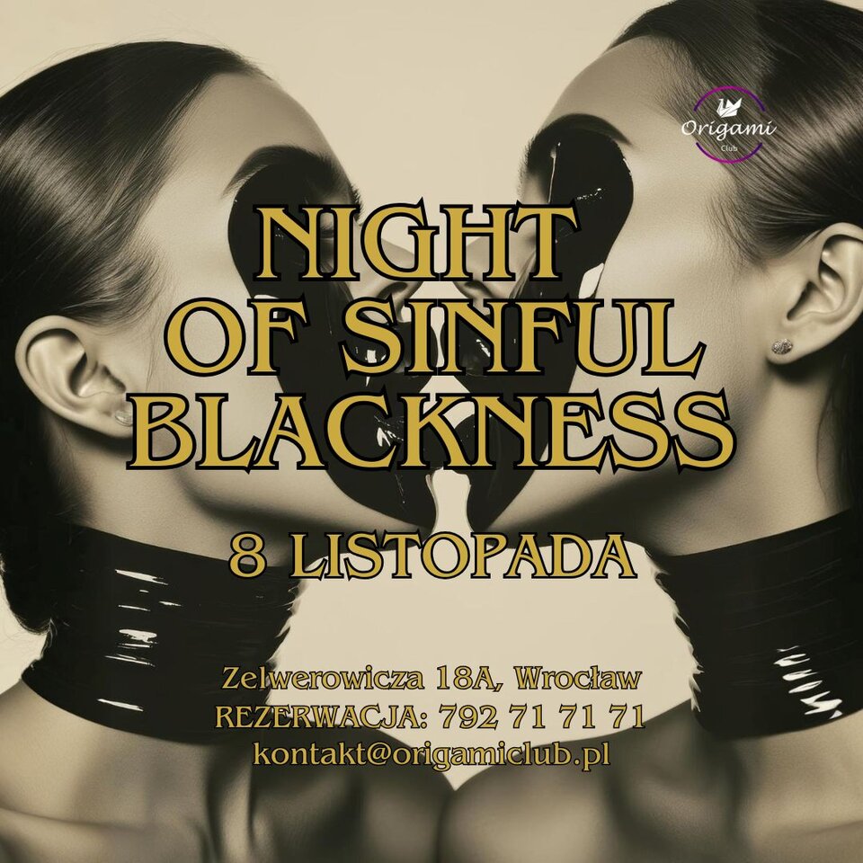 NIGHT  OF SINFUL BLACKNESS 8.11.jpg - Origamiclub